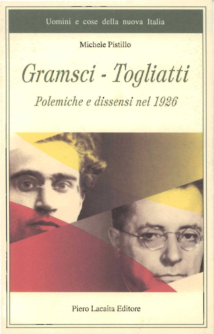 Gramsci Togliatti Polemiche e dissensi nel 1926